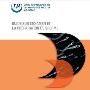 Guide sur l’examen et la préparation de sperme (Non-membre)