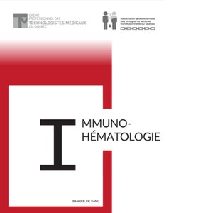 Guide d’immunohématologie (Membre)